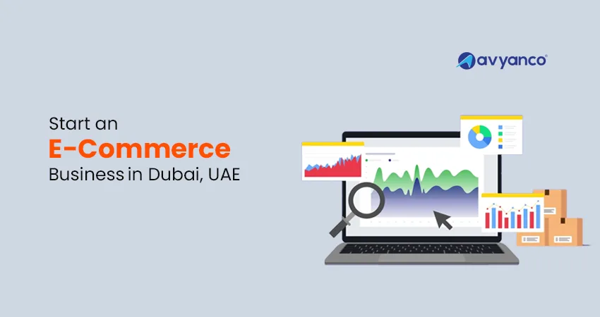 How to Start an eCommerce Business in Dubai, UAE - Guide 2026