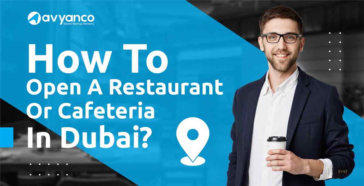 How to start a cafeteria in dubai