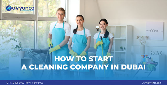 How to start a cleaning company in Dubai