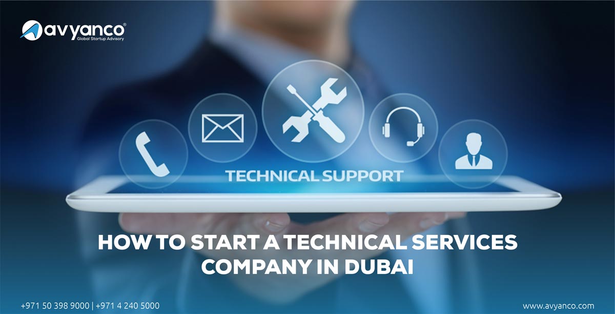 Start Tecnical Services Business in Dubai