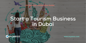 how to start a tourism business in dubai