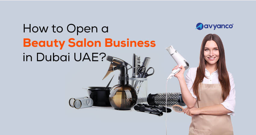 How to start a beauty salon business in Dubai, UAE
