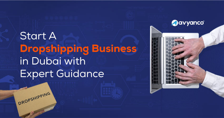Complete guide to dropshipping in UAE | Start Drop Shipping Business in Dubai