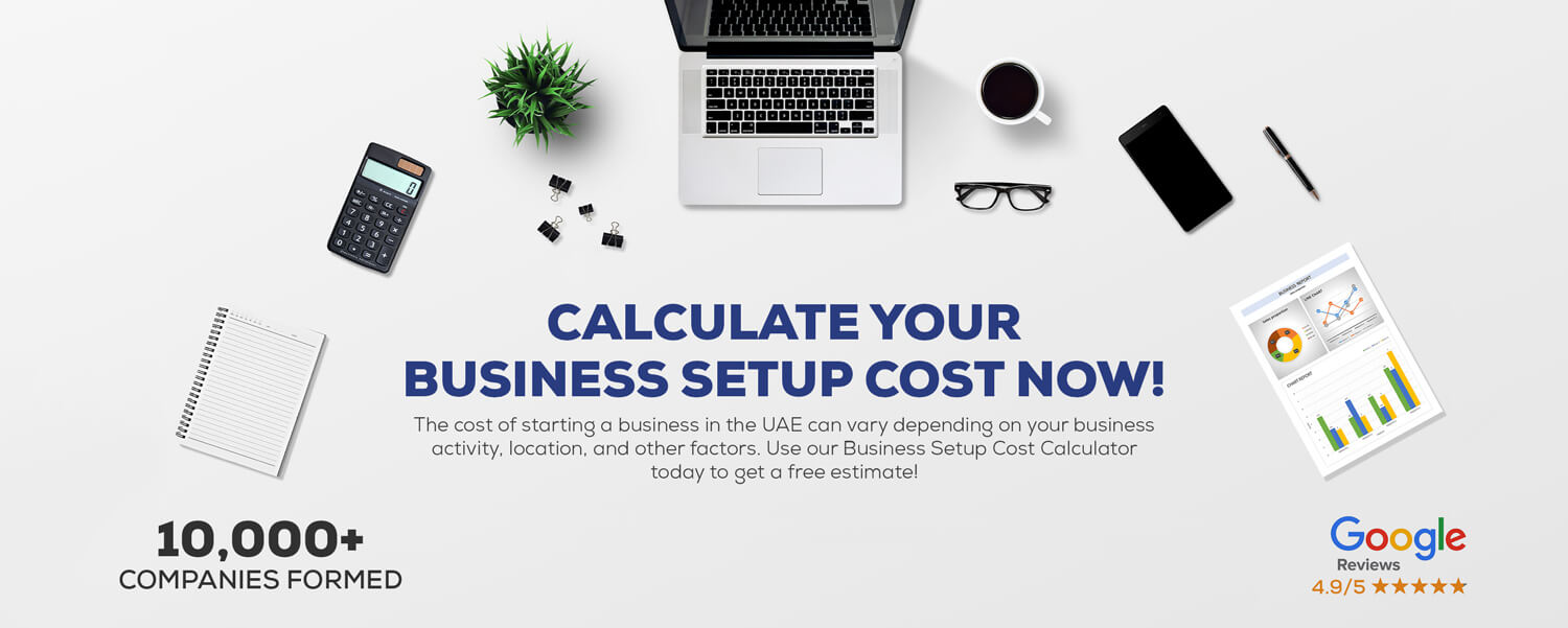 Dubai - business setup cost calculator