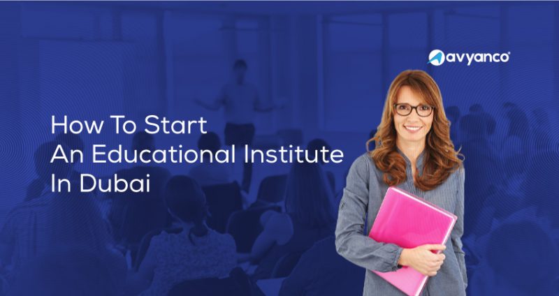 start an educational institute in Dubai